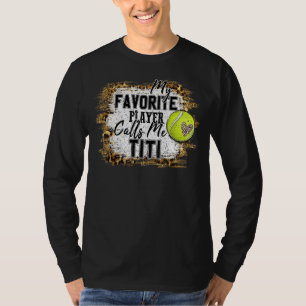 My Favourite Player Calls Me Titi Tennis Mother's T-Shirt