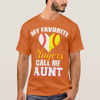 My Favourite Players Call Me Aunt Baseball Softbal T-Shirt