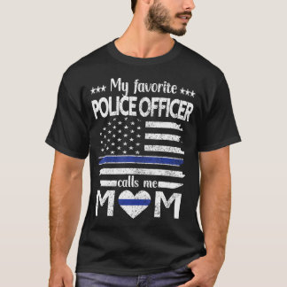My Favourite Police Officer Calls Me Mum Blue Line T-Shirt