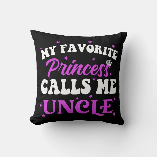 My Favourite Princess Calls Me Uncle Cushion (Front)