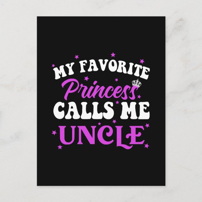 My Favourite Princess Calls Me Uncle Postcard (Front)