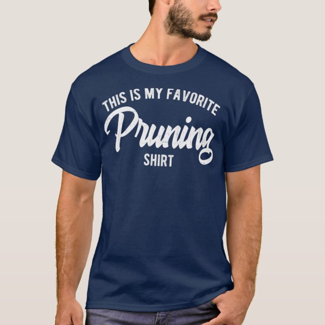 My Favourite Pruning   Vintage  Great Gift T-Shirt (Front)