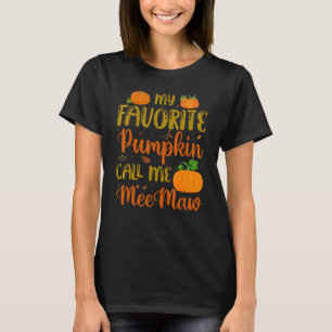 My Favourite Pumpkin Call Me Meemaw Pumpkin Spice T-Shirt