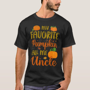 My Favourite Pumpkin Call Me Uncle Pumpkin Spice F T-Shirt