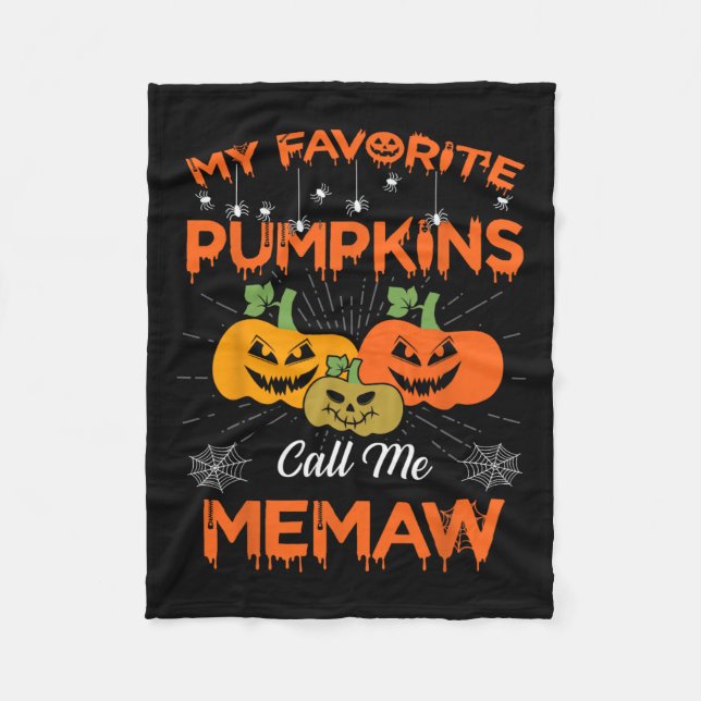 My Favourite Pumpkins Call Me Memaw Halloween Wome Fleece Blanket (Front)