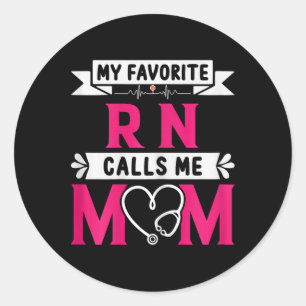 My Favourite Rn Registered Nurse Calls Me Mum Moth Classic Round Sticker