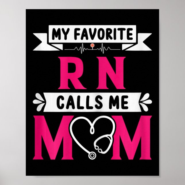 My Favourite Rn Registered Nurse Calls Me Mum Moth Poster (Front)