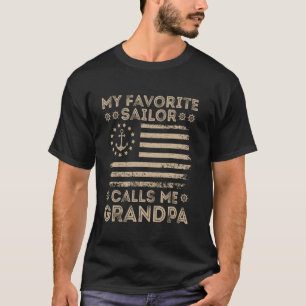My Favourite Sailor Calls Me Grandpa Sailor Grandp T-Shirt