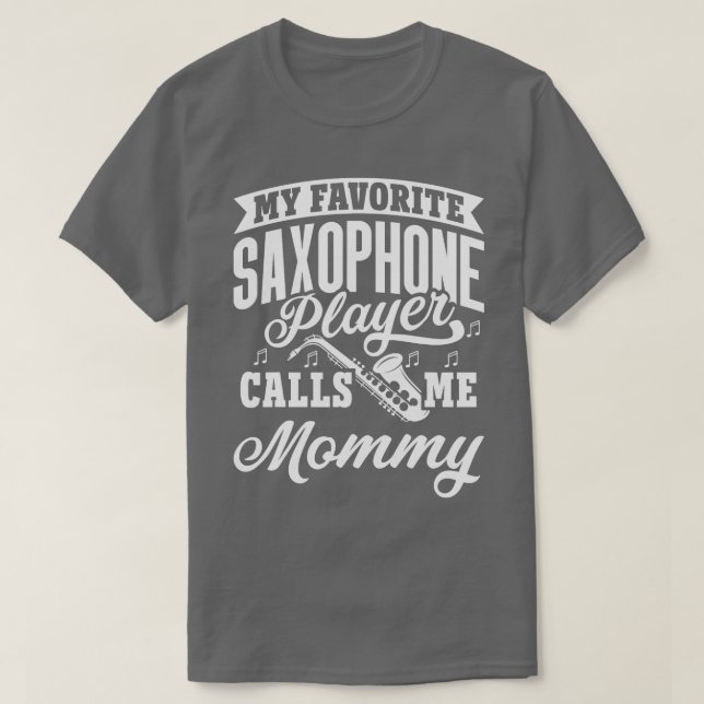 My Favourite Saxophone Player Calls Me Mummy  vint T-Shirt (Design Front)