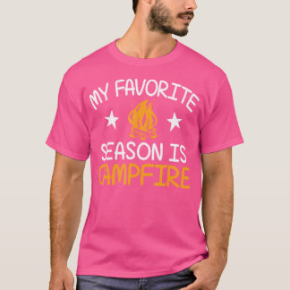 My Favourite Season Is Campfire Funny Camping Outd T-Shirt