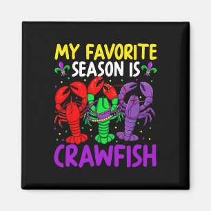 My Favourite Season Is Crawfish Mardi Gras Family Magnet