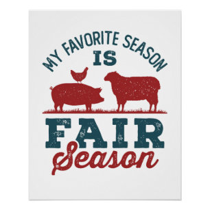 My Favourite Season Is Fair Season County Fair Poster