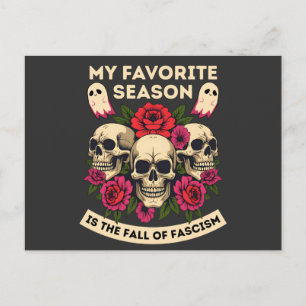 My Favourite Season Is The Fall Of Fascism Holiday Postcard