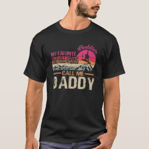 My Favourite Snowboarding Buddies Call Me Daddy Vi T-Shirt