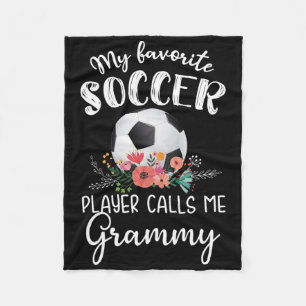 My Favourite Soccer Player Calls Me Grammy _1  Fleece Blanket