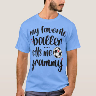 My Favourite Soccer Player Calls Me Grammy Grandma T-Shirt