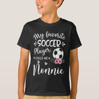 My Favourite Soccer Player Calls Me Nonnie  T-Shirt