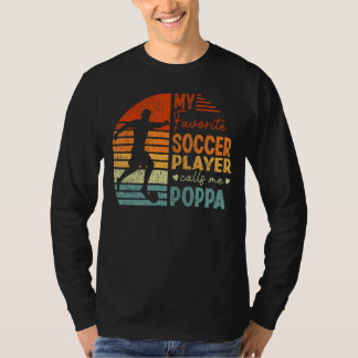 My Favourite Soccer Player Calls Me Poppa Vintage T-Shirt
