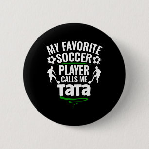 My Favourite Soccer Player Calls Me S Breast  6 Cm Round Badge