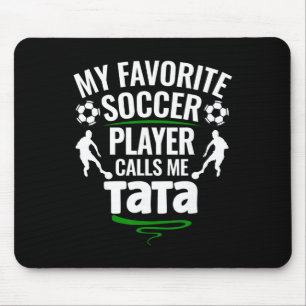 My Favourite Soccer Player Calls Me S Breast  Mouse Pad