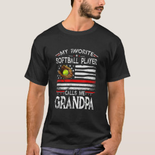 My Favourite Softball Player Calls Me Grandpa Amer T-Shirt