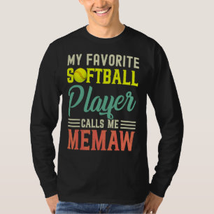 My Favourite Softball Player Calls Me Memaw Vintag T-Shirt