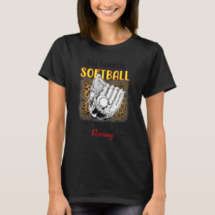 My Favourite Softball Player Calls Me Nanny Mother T-Shirt