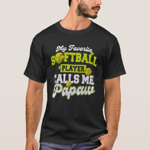 My Favourite Softball Player Calls Me Papaw Vintag T-Shirt