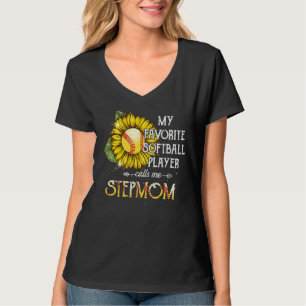 My Favourite Softball Player Calls Me Stepmom Sunf T-Shirt