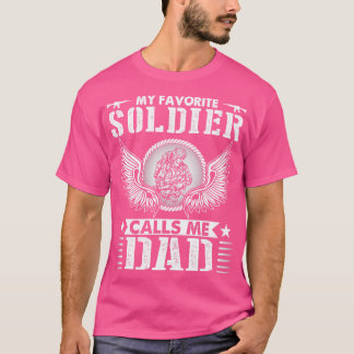 My Favourite Soldier Calls Me Dad Happy Father Day T-Shirt