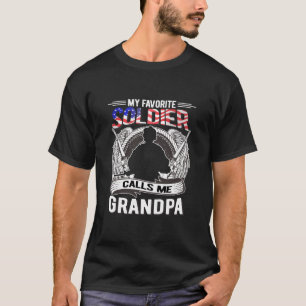 My Favourite Soldier Calls Me Grandpa Proud Army G T-Shirt