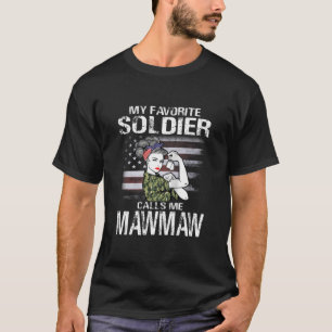 My Favourite Soldier Calls Me Mawmaw Proud Army Mu T-Shirt