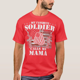My Favourite Soldier Calls Me Mum 1 T-Shirt