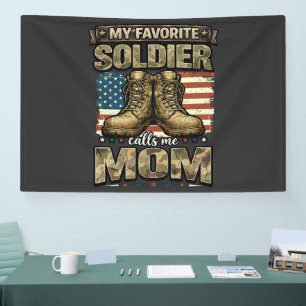 My favourite soldier calls me mum banner