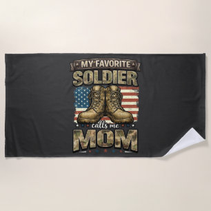 My favourite soldier calls me mum beach towel