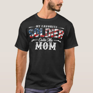 My Favourite Soldier Calls me Mum Gift Fathers Day T-Shirt
