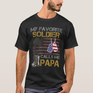 My Favourite Soldier Calls Me Papa USA American Fl T-Shirt