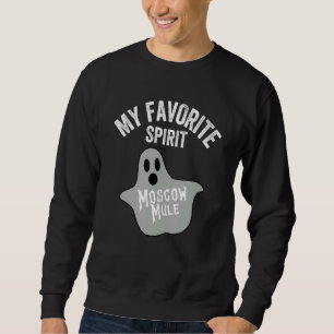 My Favourite Spirit Mule  Halloween Ghost Vodka Sweatshirt
