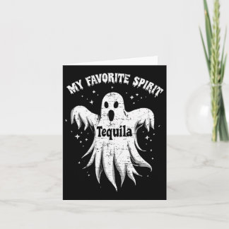 My Favourite Spirit Tequila Drinking Ghost Hallowe Card