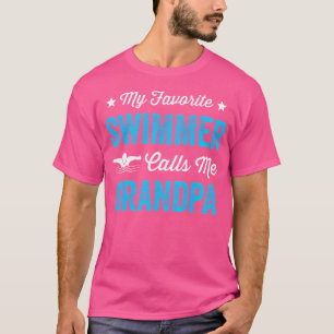 My Favourite Swimmer Calls Me Grandpa Funny Swimmi T-Shirt