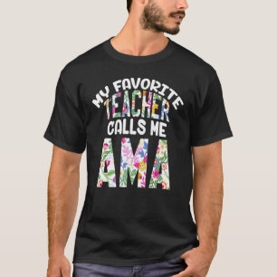My Favourite Teacher Calls Me Ama Proud Grandma Cu T-Shirt