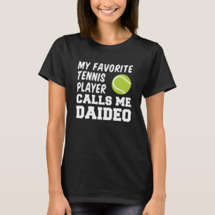 My Favourite Tennis Player Calls Me Daideo Irish G T-Shirt
