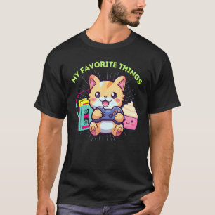 My Favourite Things Cat Video Games Cupcakes & The T-Shirt