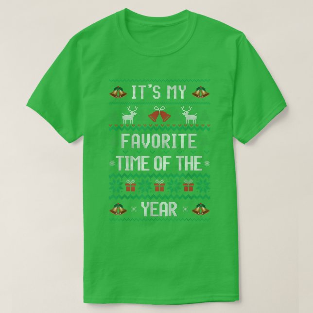 My Favourite Time of the Year Christmas Holiday Sn T-Shirt (Design Front)