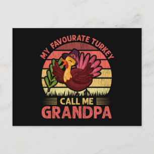 My Favourite Turkey Call Me Grandpa Thanksgiving  Postcard