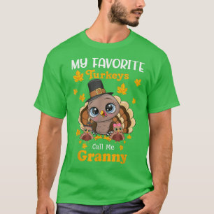My Favourite Turkeys Call Me Granny Matching Thank T-Shirt