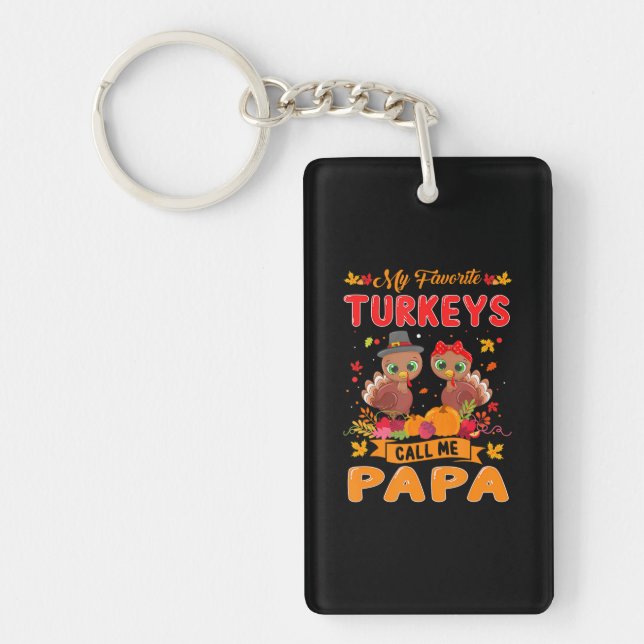 My Favourite Turkeys Call Me Papa Cute Family Key Ring (Front)