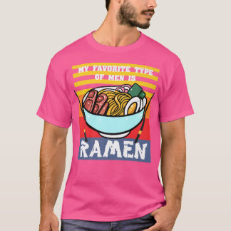 My Favourite Type Of Men Is Ramen, Retro Japanese T-Shirt