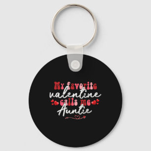 My Favourite Valentine Calls Me Auntie Mother's Va Key Ring
