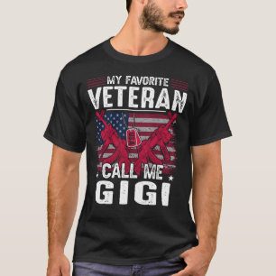My Favourite Veteran Call Me GIGI Veteran Day T-Shirt